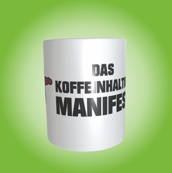 Tasse "Das koffeinhaltige Manifest"