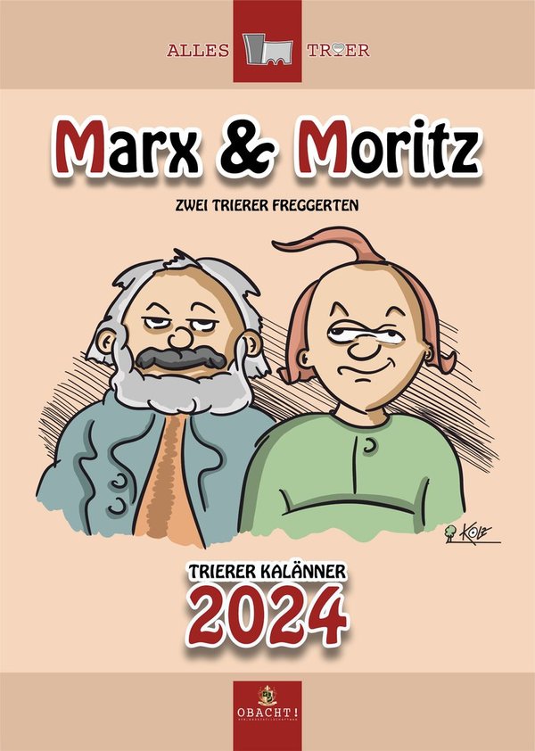 TRIERER KALÄNNER 2024 "Marx & Moritz"
